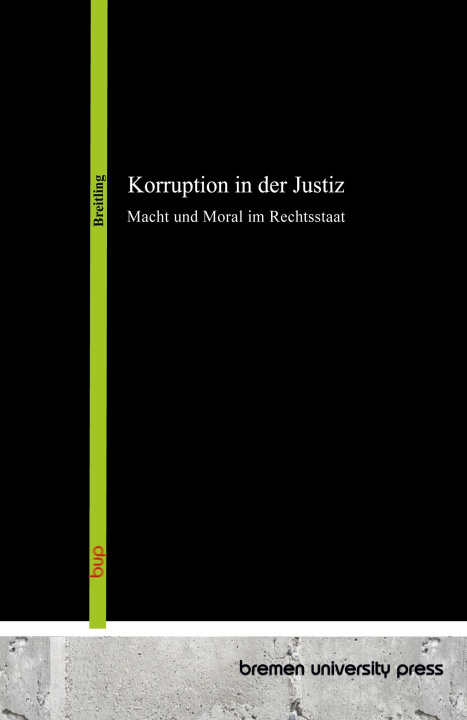 Carte Korruption in der Justiz Andreas Breitling
