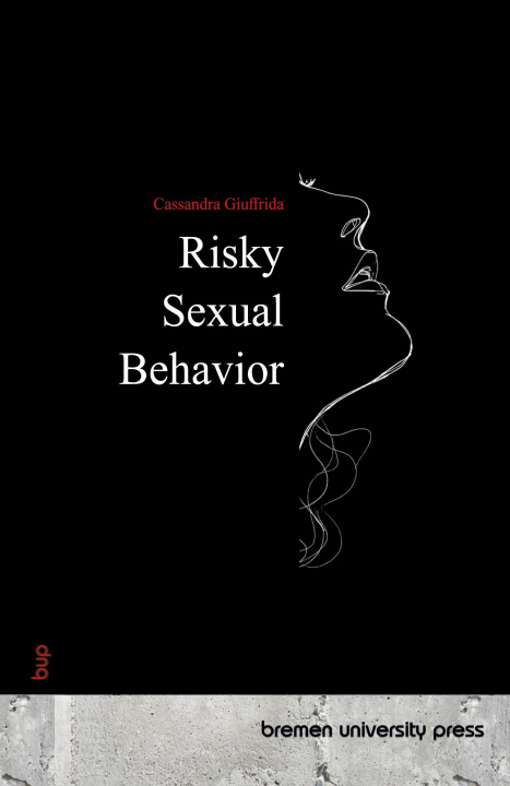 Kniha Risky Sexual Behavior Cassandra Giuffrida