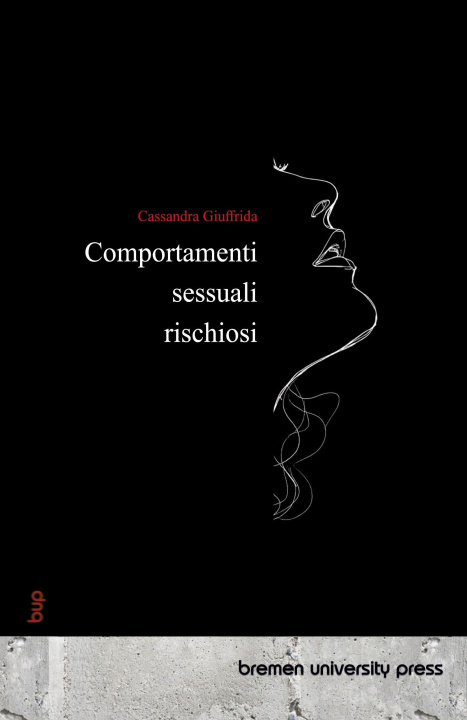Kniha Comportamenti sessuali rischiosi Cassandra Giuffrida