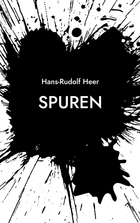 Kniha Spuren Hans-Rudolf Heer