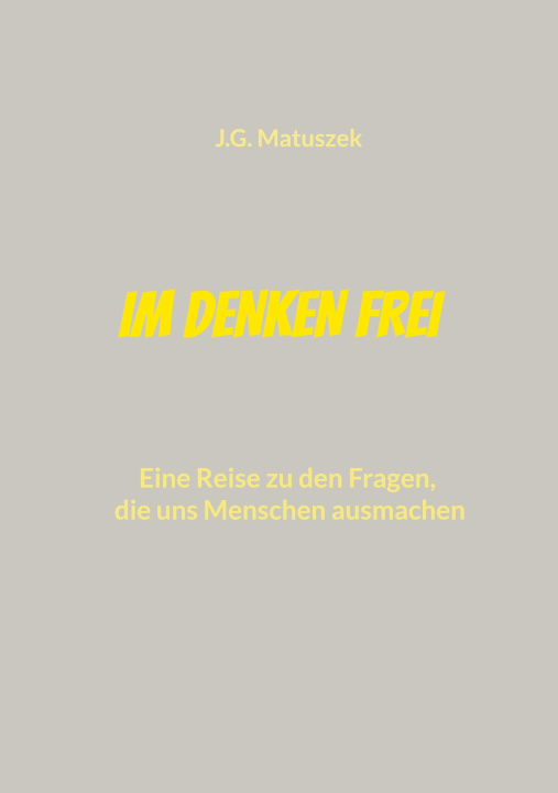 Libro Im Denken frei J.G. Matuszek