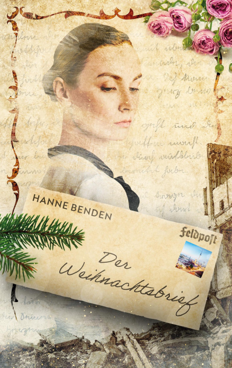 Kniha Der Weihnachtsbrief Hanne Benden