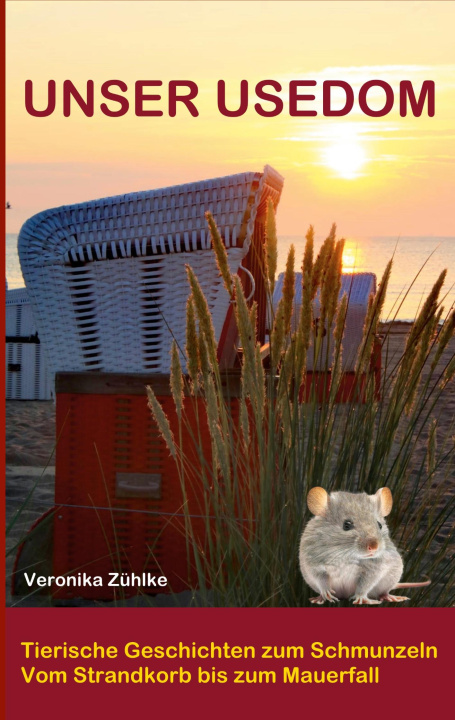 Knjiga Unser Usedom Veronika Zühlke