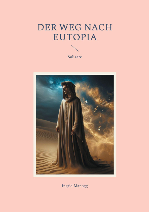 Kniha Der Weg nach Eutopia Ingrid Manogg