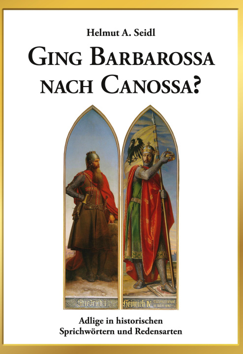 Kniha Ging Barbarossa nach Canossa? 