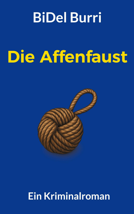 Kniha Die Affenfaust BiDel Burri