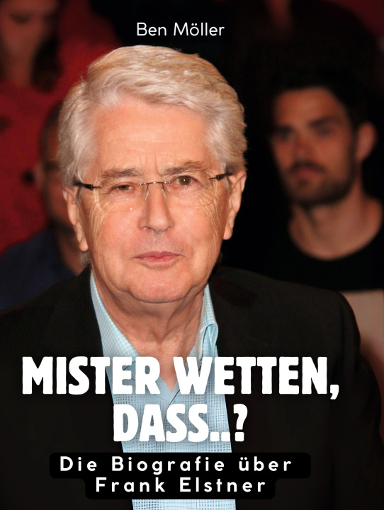 Kniha Mister Wetten, dass..? 