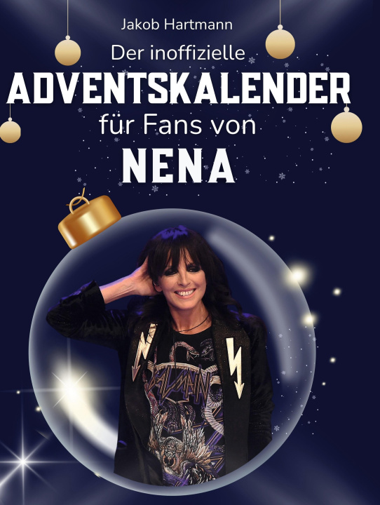 Kniha Der inoffizielle Adventskalender für Fans von Nena 