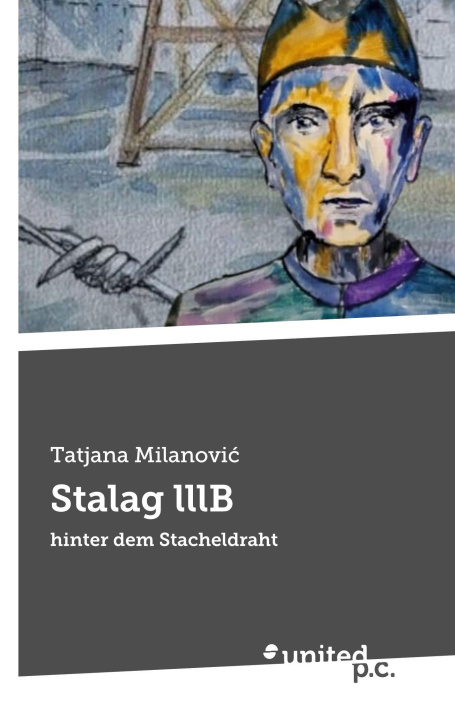 Kniha Stalag lllB Tatjana Milanović