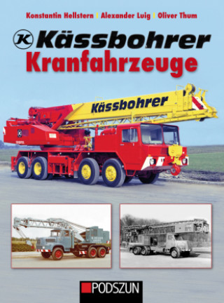 Boek Kässbohrer Kranfahrzeuge Alexander Luig
