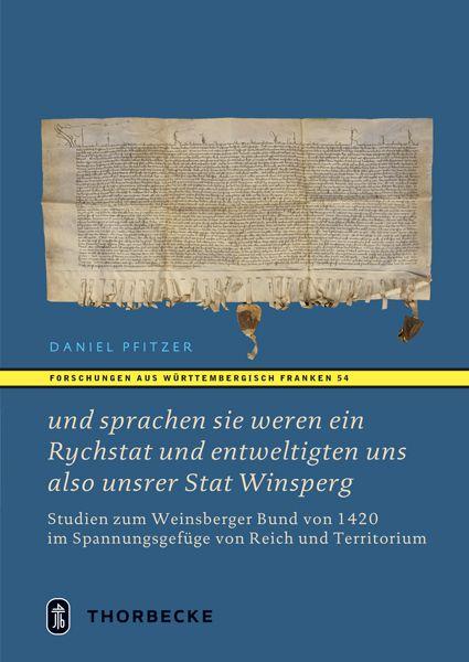 Carte "und sprachen sie weren ein Rychstat und entweltigten uns also unsrer Stat Winsperg" Daniel Pfitzer