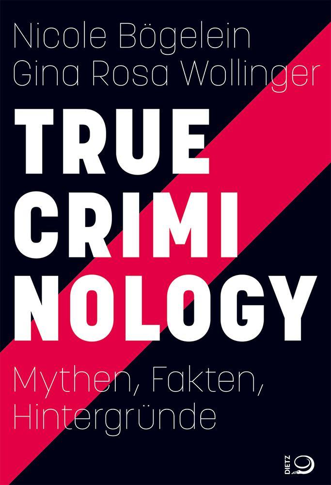 Boek True Criminology Gina Rosa Wollinger