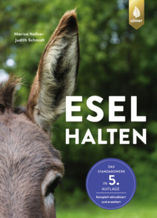 Kniha Esel halten Judith Schmidt