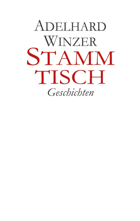 Boek Stammtisch Adelhard Winzer