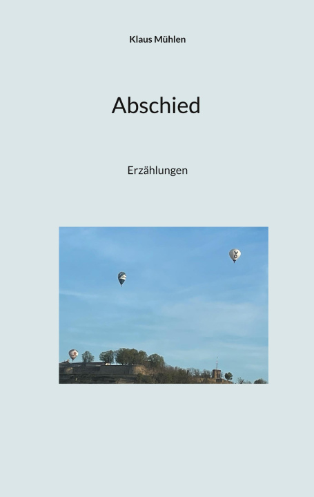 Kniha Abschied Klaus Mühlen