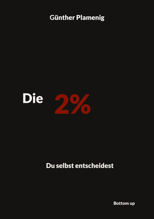 Kniha Die 2 % Günther Plamenig
