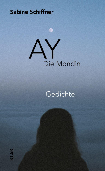 Kniha Ay. Die Mondin Sabine Schiffner