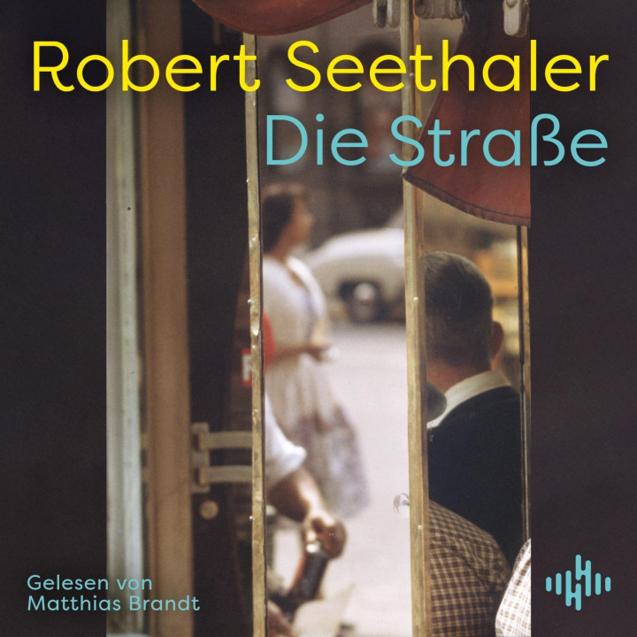 Audio Die Straße Matthias Brandt