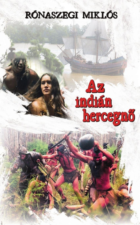 Buch Az indián hercegn¿ Rónaszegi Miklós