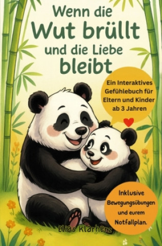 Carte Wenn die Wut brüllt und die Liebe bleibt Elias Klarherz