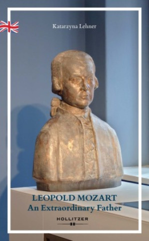 Kniha LEOPOLD MOZART Katarzyna Lehner
