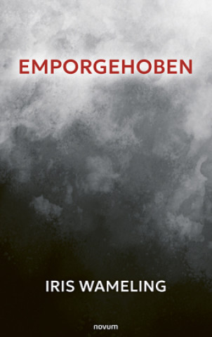 Kniha Emporgehoben Iris Wameling