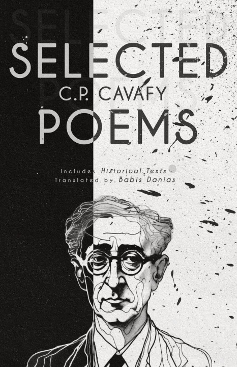 Carte C. P. Cavafy Selected Poems C.P. Cavafy