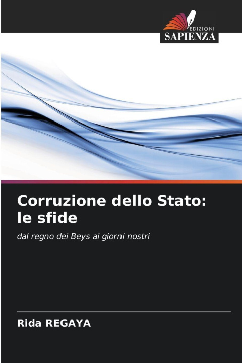 Libro Corruzione dello Stato: le sfide Rida REGAYA