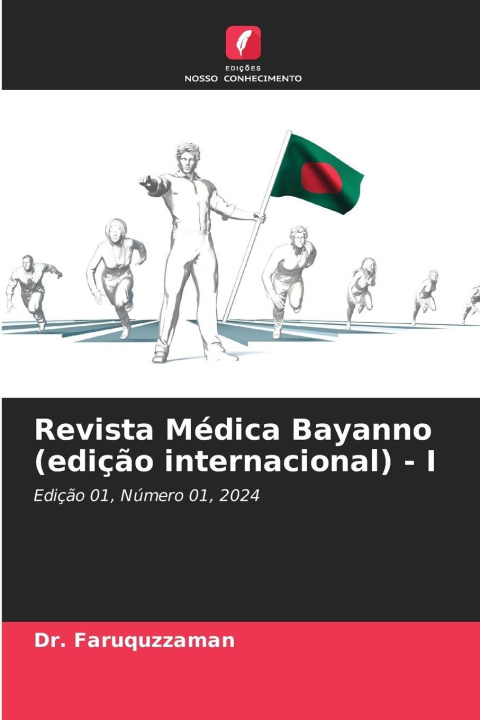 Kniha Revista Médica Bayanno (edição internacional) - I Dr. Faruquzzaman