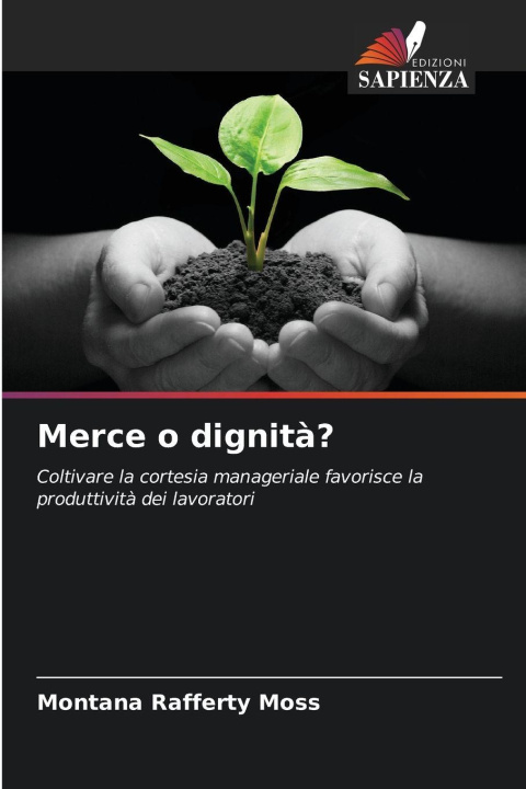Kniha Merce o dignità? Montana Rafferty Moss