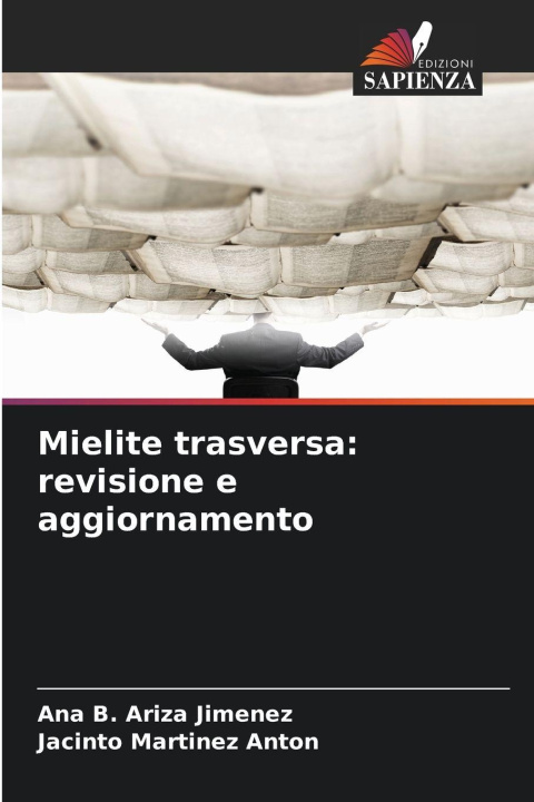 Kniha Mielite trasversa: revisione e aggiornamento Jacinto Martinez Anton