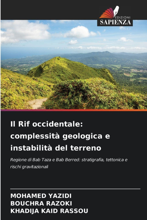 Kniha Il Rif occidentale: complessità geologica e instabilità del terreno Bouchra Razoki