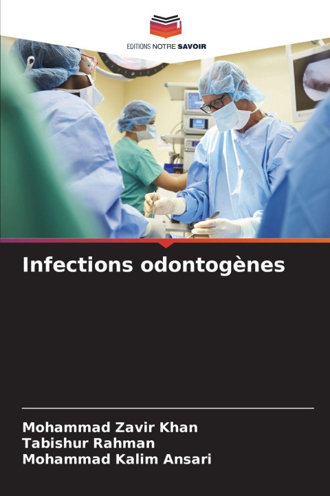 Boek Infections odontogènes Tabishur Rahman