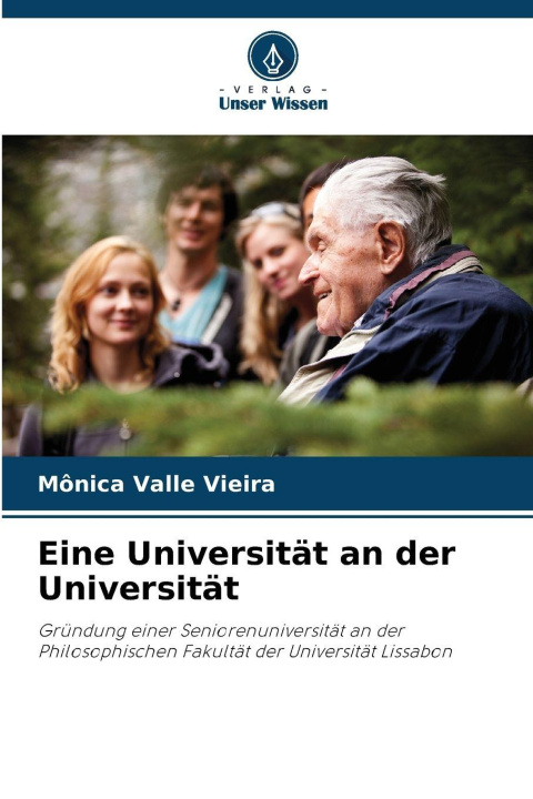 Knjiga Eine Universität an der Universität Mônica Valle Vieira