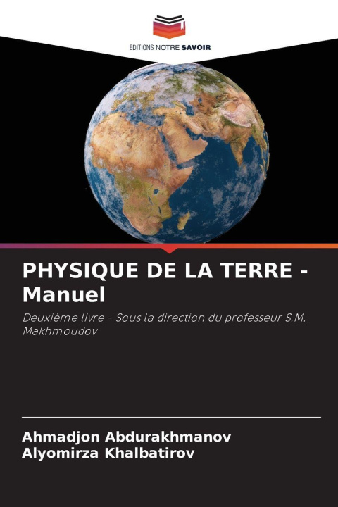 Kniha PHYSIQUE DE LA TERRE - Manuel Alyomirza Khalbatirov