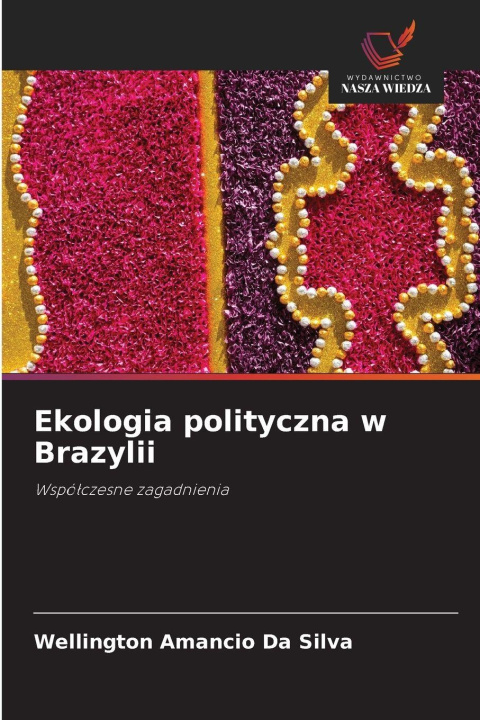 Carte Ekologia polityczna w Brazylii Wellington Amancio Da Silva