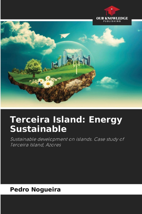 Libro Terceira Island: Energy Sustainable Pedro Nogueira