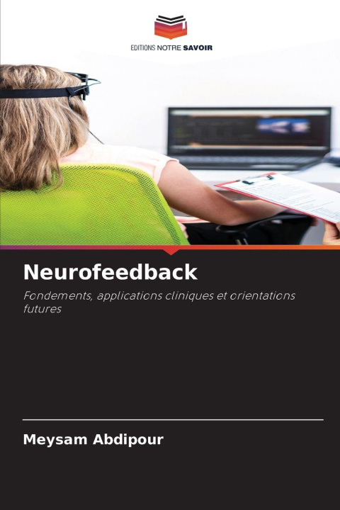 Kniha Neurofeedback Meysam Abdipour