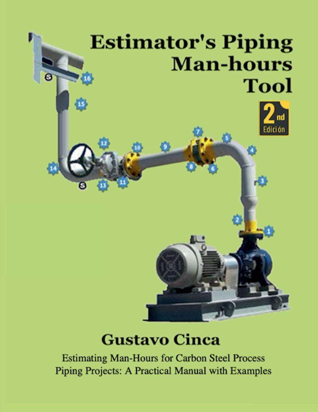 Kniha Estimator's Piping Man-hours Tool Gustavo Cinca