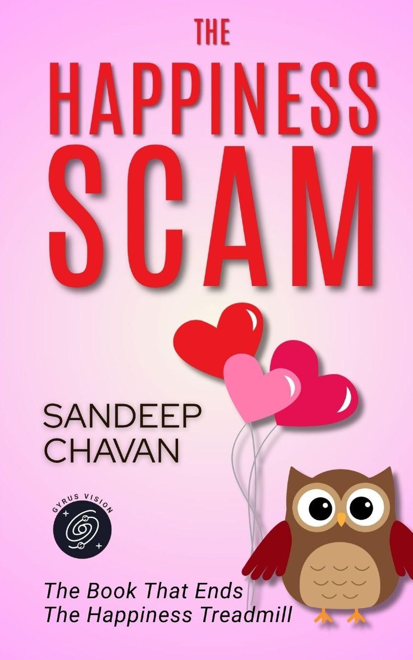 Kniha The Happiness Scam Sandeep Chavan