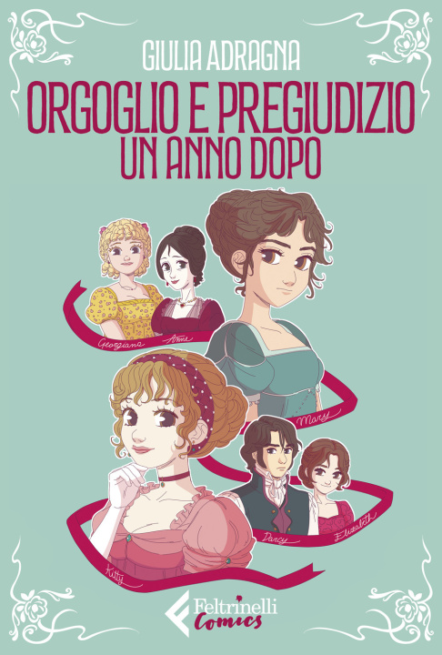 Knjiga Orgoglio e pregiudizio. Un anno dopo Giulia Adragna