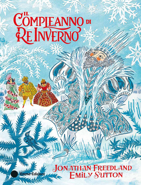 Knjiga compleanno di Re Inverno Freedland Jonathan