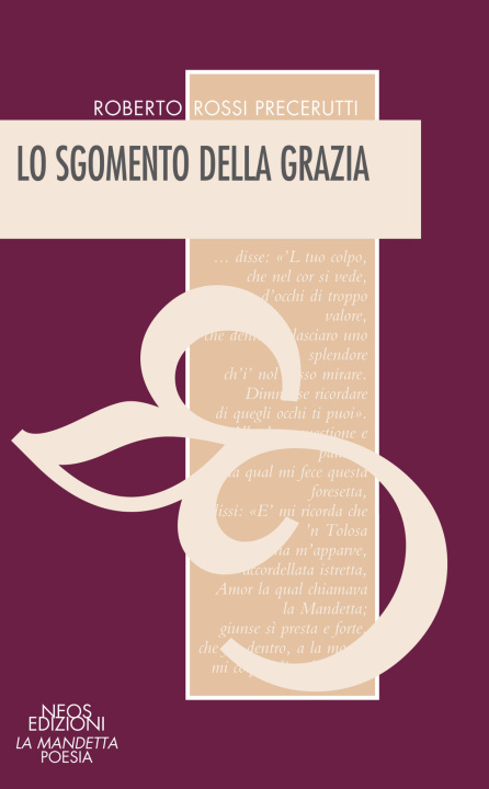 Carte sgomento della grazia Roberto Rossi Precerutti