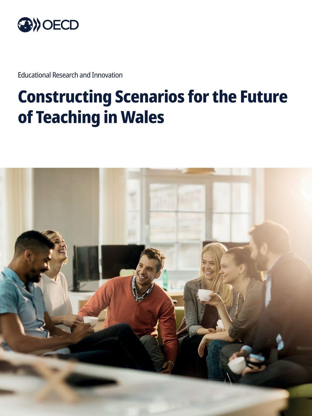 Knjiga Constructing Scenarios for the Future of Teaching in Wales OECD