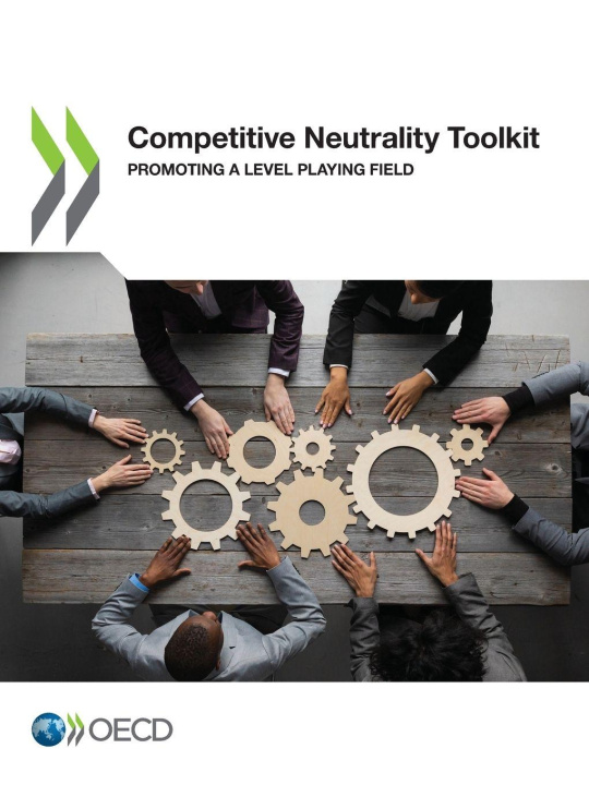 Knjiga Competitive Neutrality Toolkit OECD