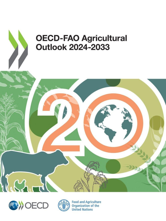 Kniha OECD-FAO Agricultural Outlook 2024-2033 OECD