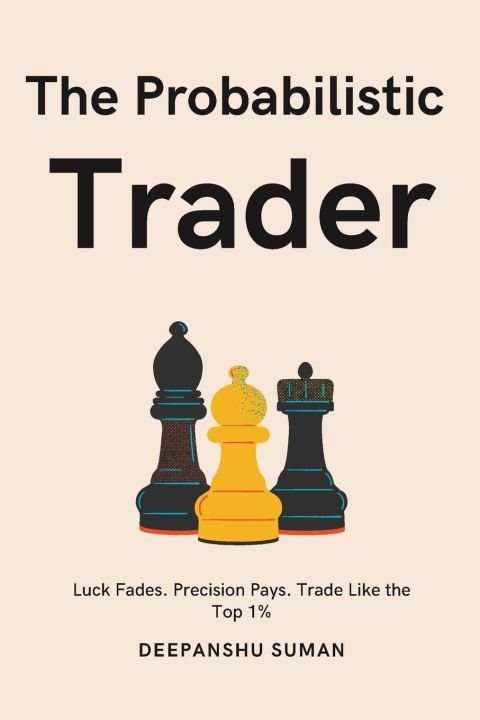 Carte The Probabilistic Trader Deepanshu Suman