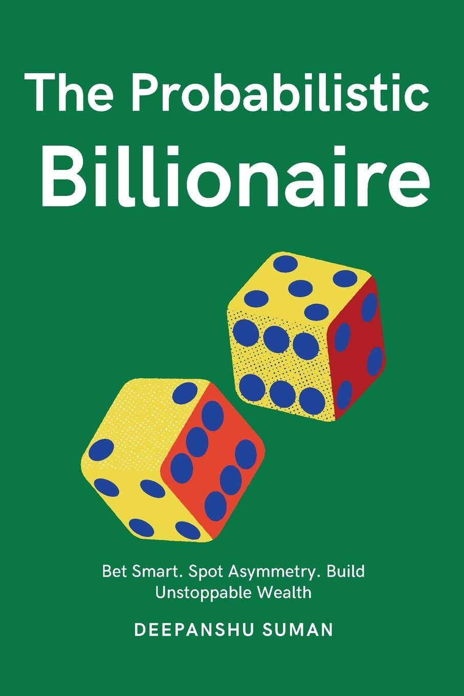 Knjiga The Probabilistic Billionaire Deepanshu Suman