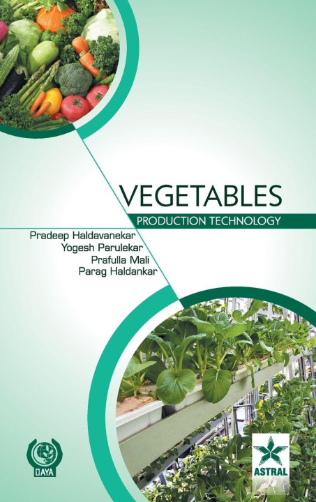 Kniha Vegetables Production Technology Yogesh Parulekar Pradeep Haldavanekar