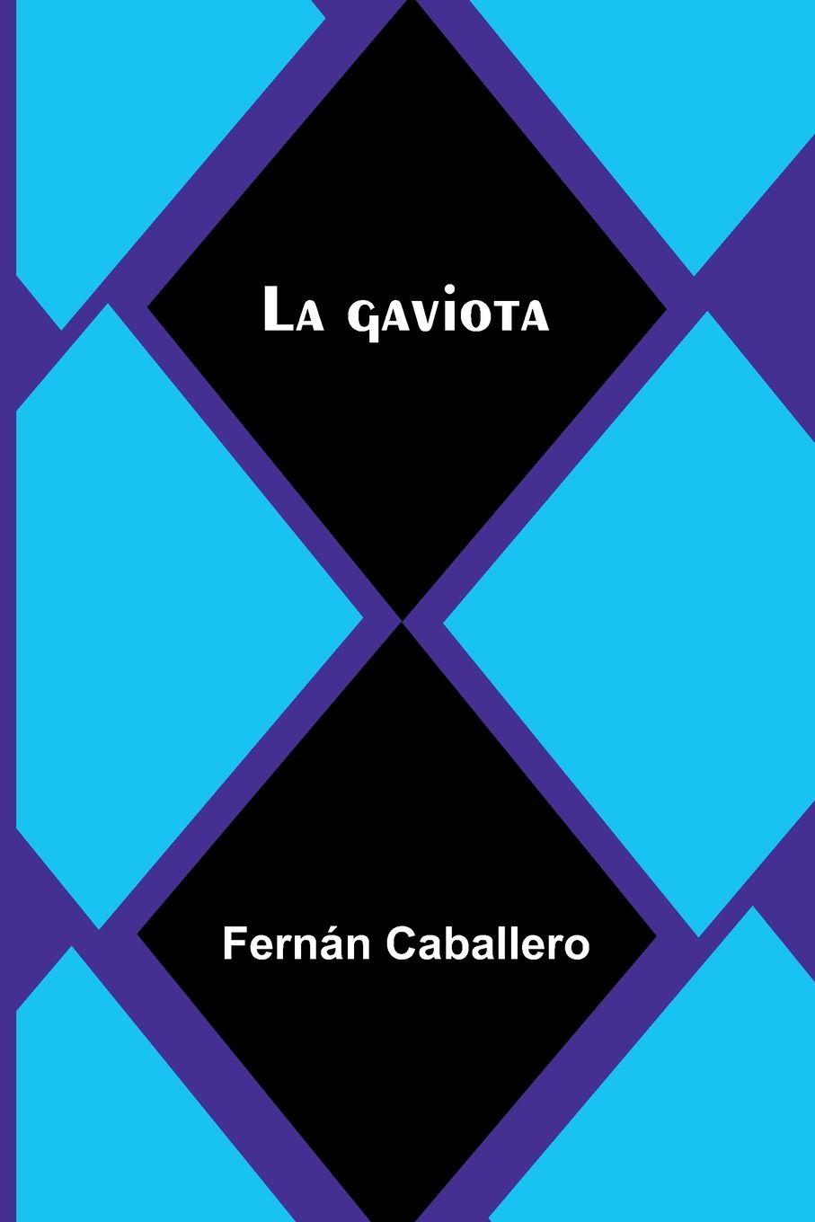Kniha La Gaviota Fern n Caballero